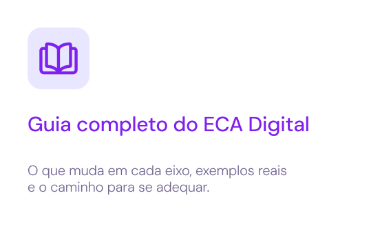 Guia completo do ECA Digital